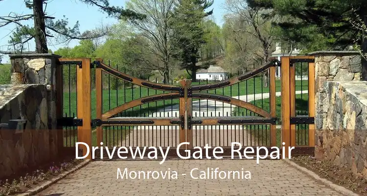 Driveway Gate Repair Monrovia - California